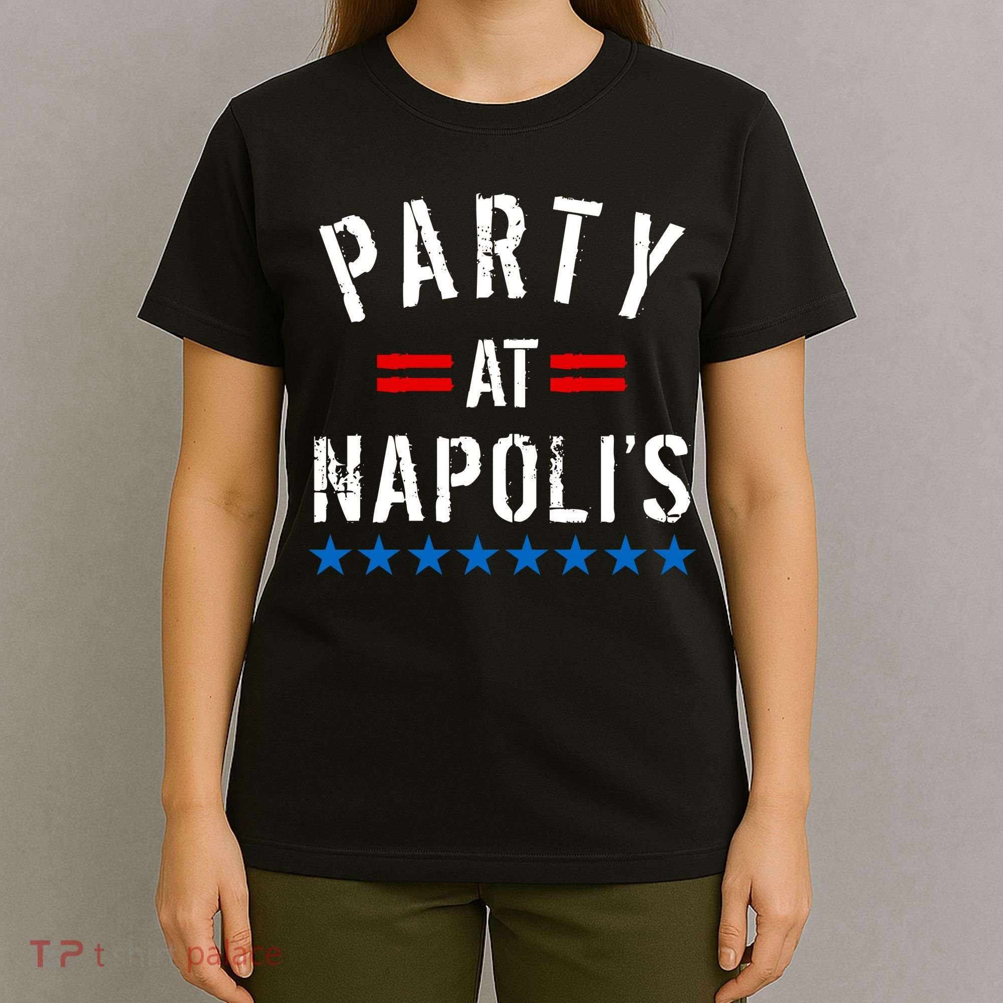 Party at Napoli's T-Shirt