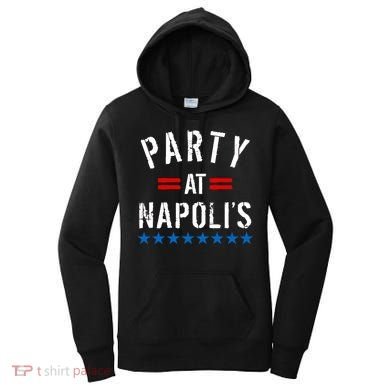 Party at Napoli's Women's Hoodie