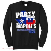Party at Napoli's Everything Is Bigger In Texas Sweatshirt thumb 0