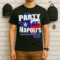 Party at Napoli's Everything Is Bigger In Texas T-Shirt thumb 6