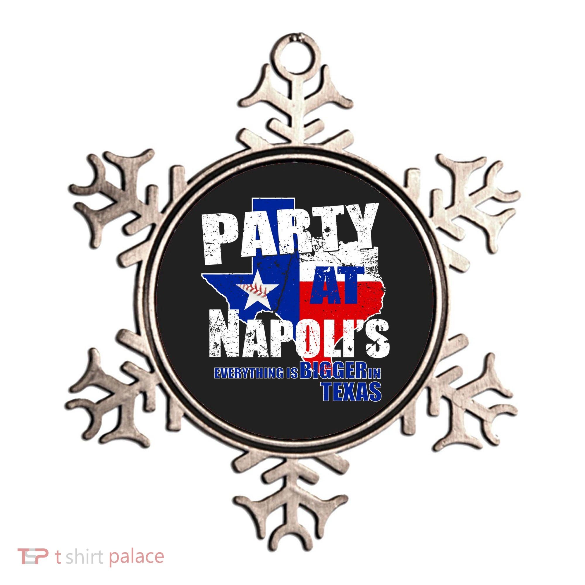 Party at Napoli's Everything Is Bigger In Texas Ornament