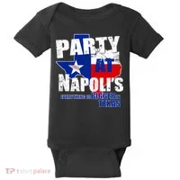 Party at Napoli's Everything Is Bigger In Texas Baby Bodysuit thumb 0