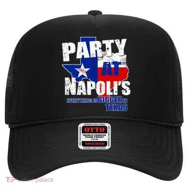 Party at Napoli's Everything Is Bigger In Texas Hat