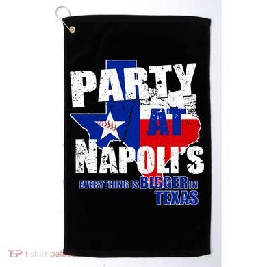 Party at Napoli's Everything Is Bigger In Texas Golf Towel