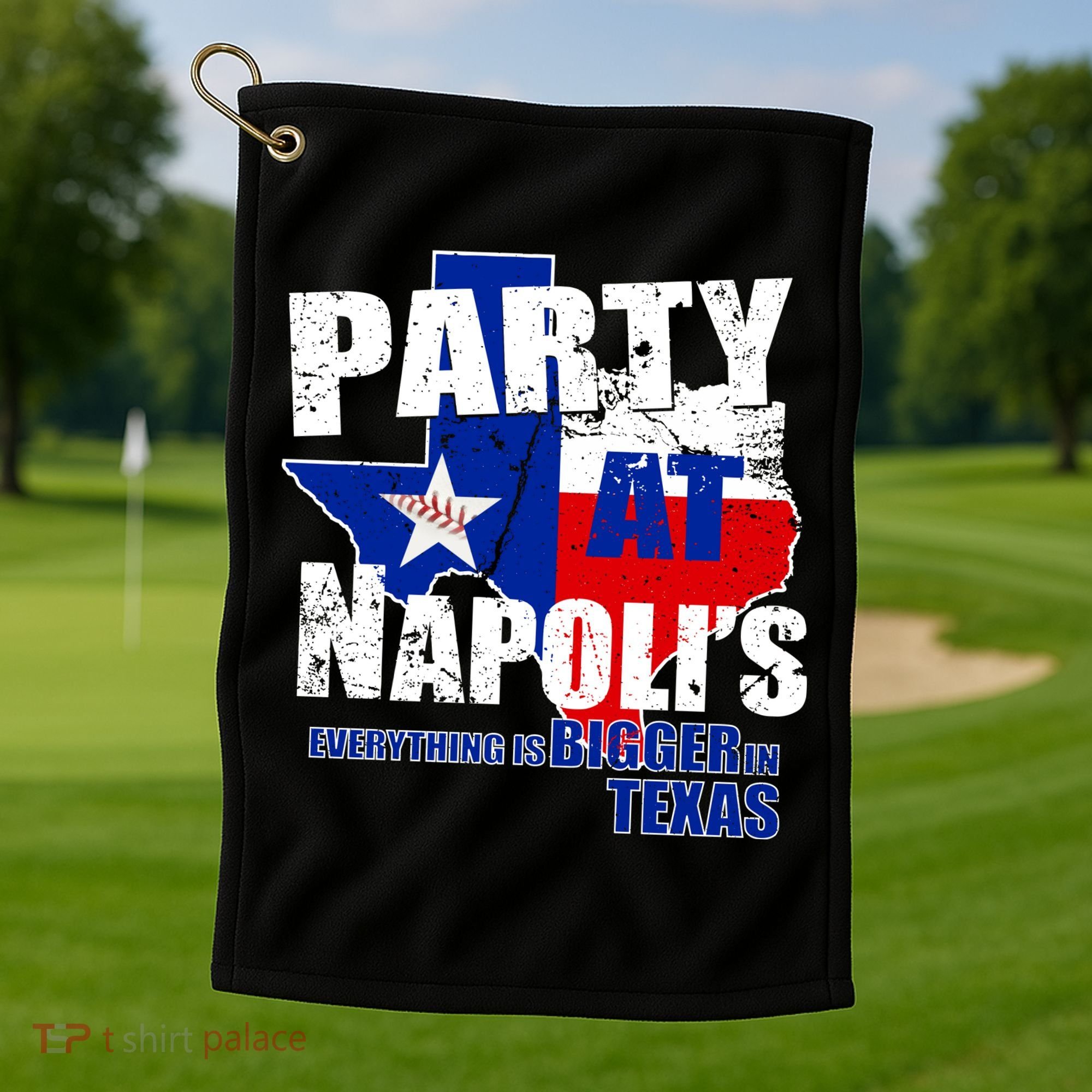 Party at Napoli's Everything Is Bigger In Texas Golf Towel