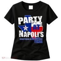 Party at Napoli's Everything Is Bigger In Texas Women's T-Shirt thumb 0