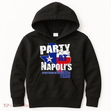 Party at Napoli's Everything Is Bigger In Texas Kids Hoodie