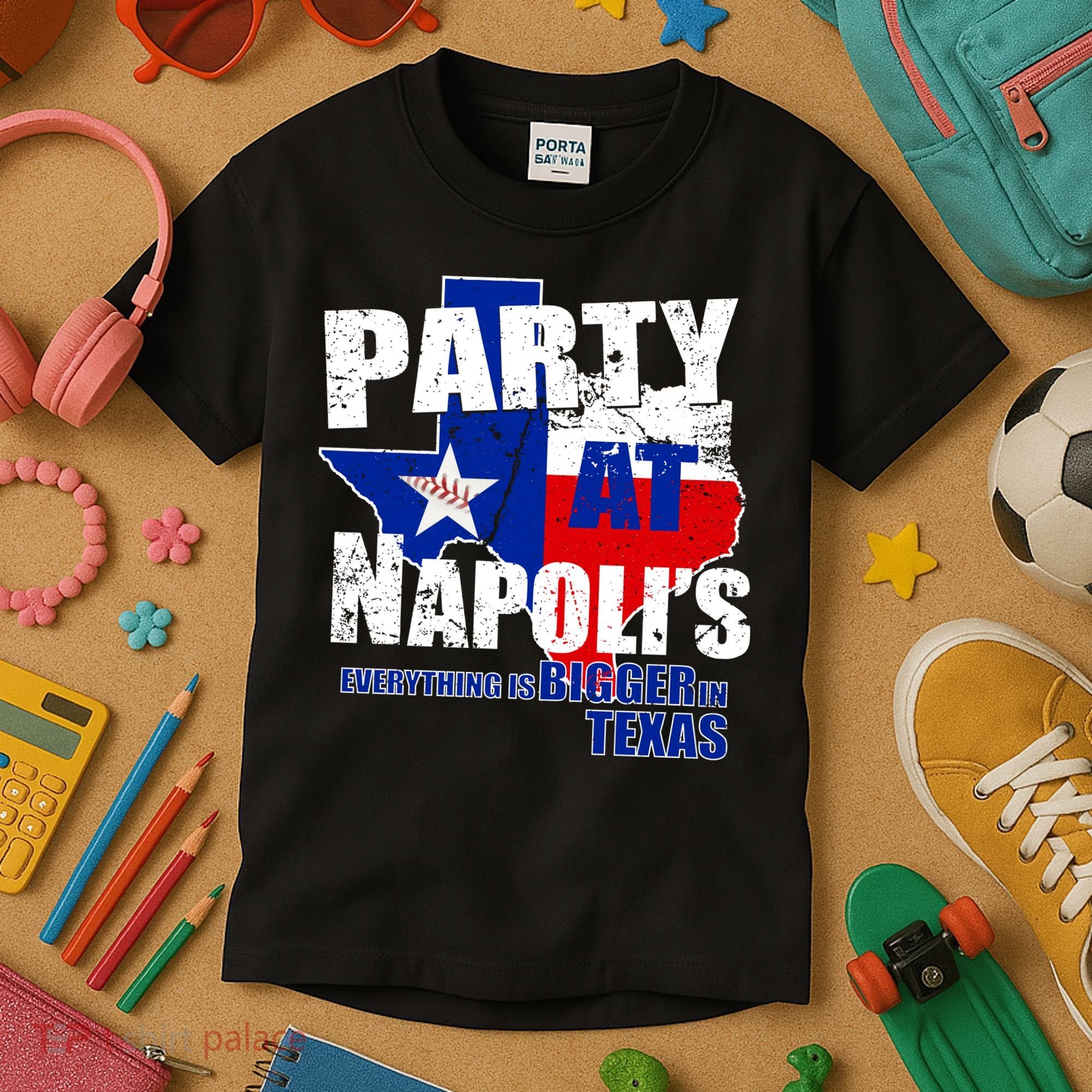 Party at Napoli's Everything Is Bigger In Texas Kids T-Shirt