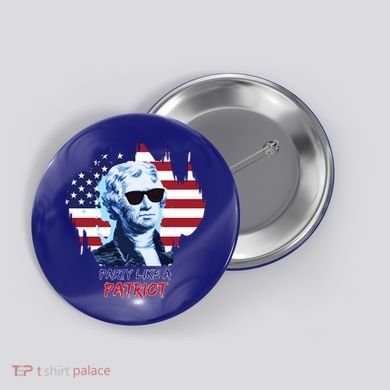 Party Like A Patriot Button