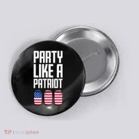 Party Like A Patriot USA Button thumb 0