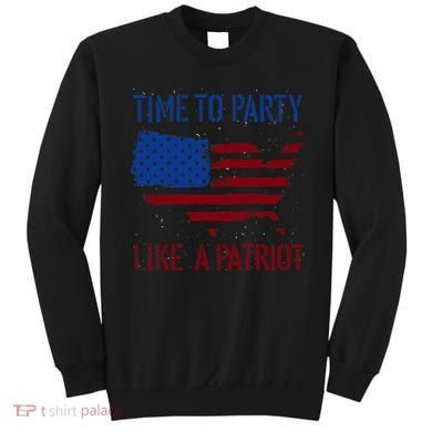 Party Like A Patriot USA Pride Sweatshirt