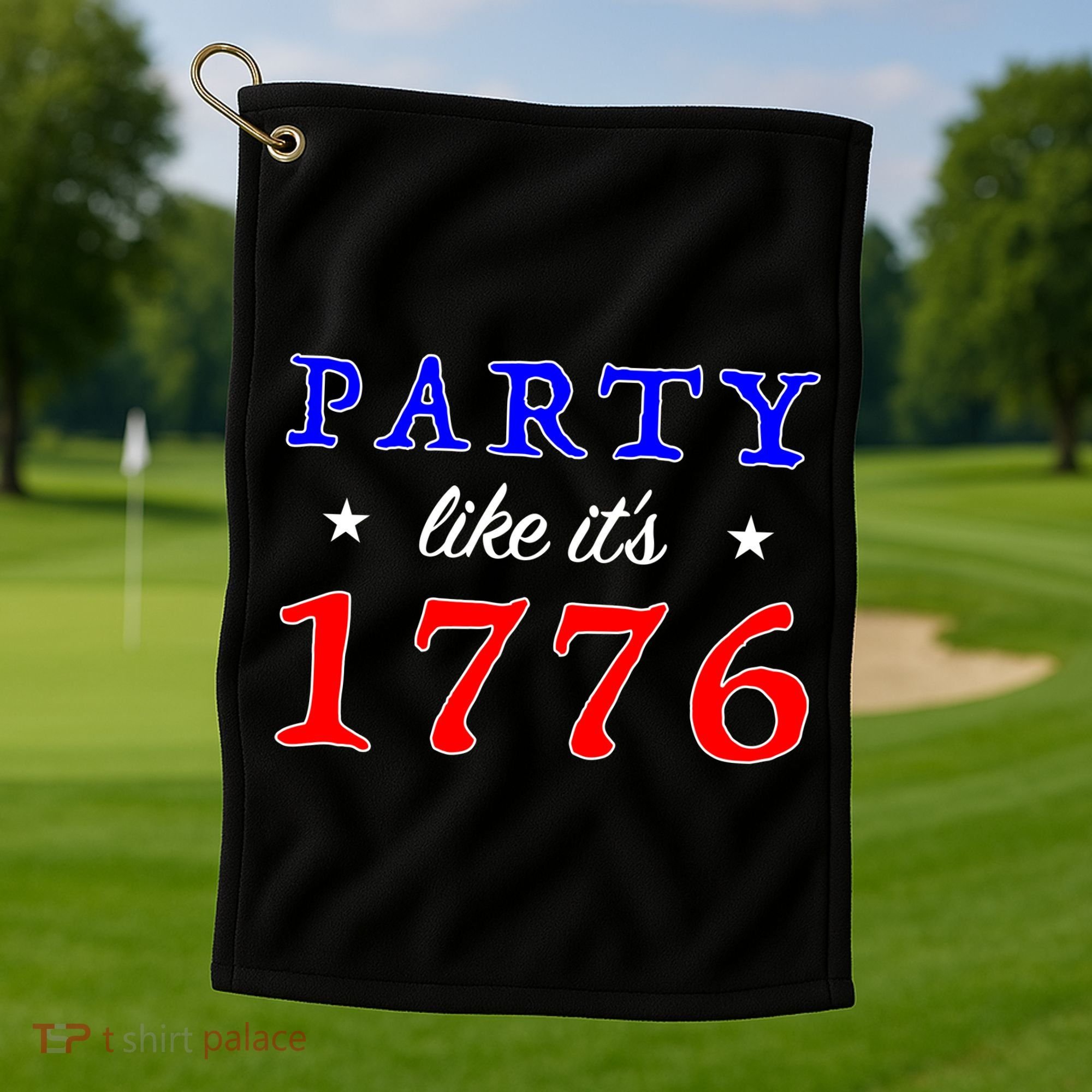 Party Like It's 1776 Golf Towel