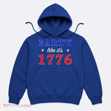Party Like It's 1776 Hoodie