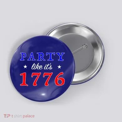 Party Like It's 1776 Button