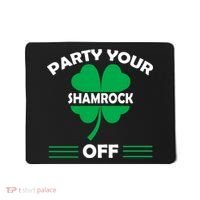 Party Your Shamrock Off Funny Irish Mousepad thumb 0