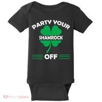 Party Your Shamrock Off Funny Irish Baby Bodysuit thumb 0