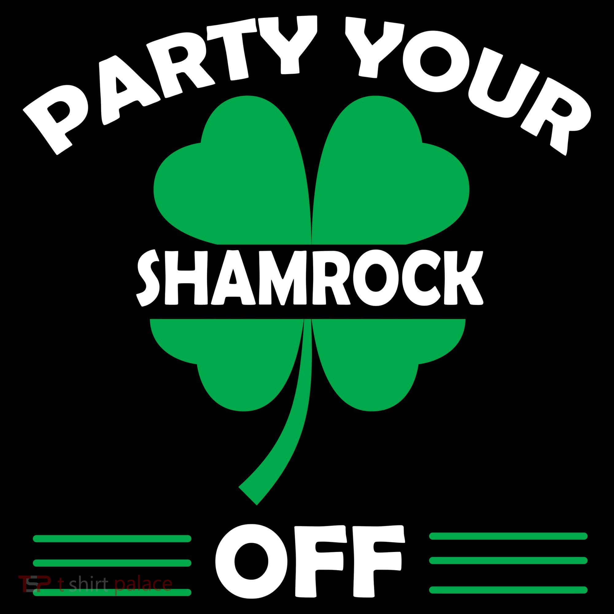 Party Your Shamrock Off Funny Irish Toddler Hoodie
