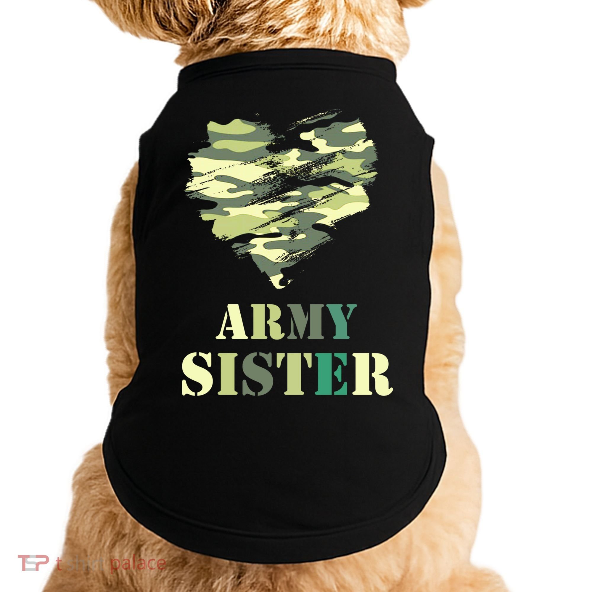 Proud Army Sister Funny Giftgreat Gift Camouflage Funny Gift Army Sister Tee Gif Doggie Tank