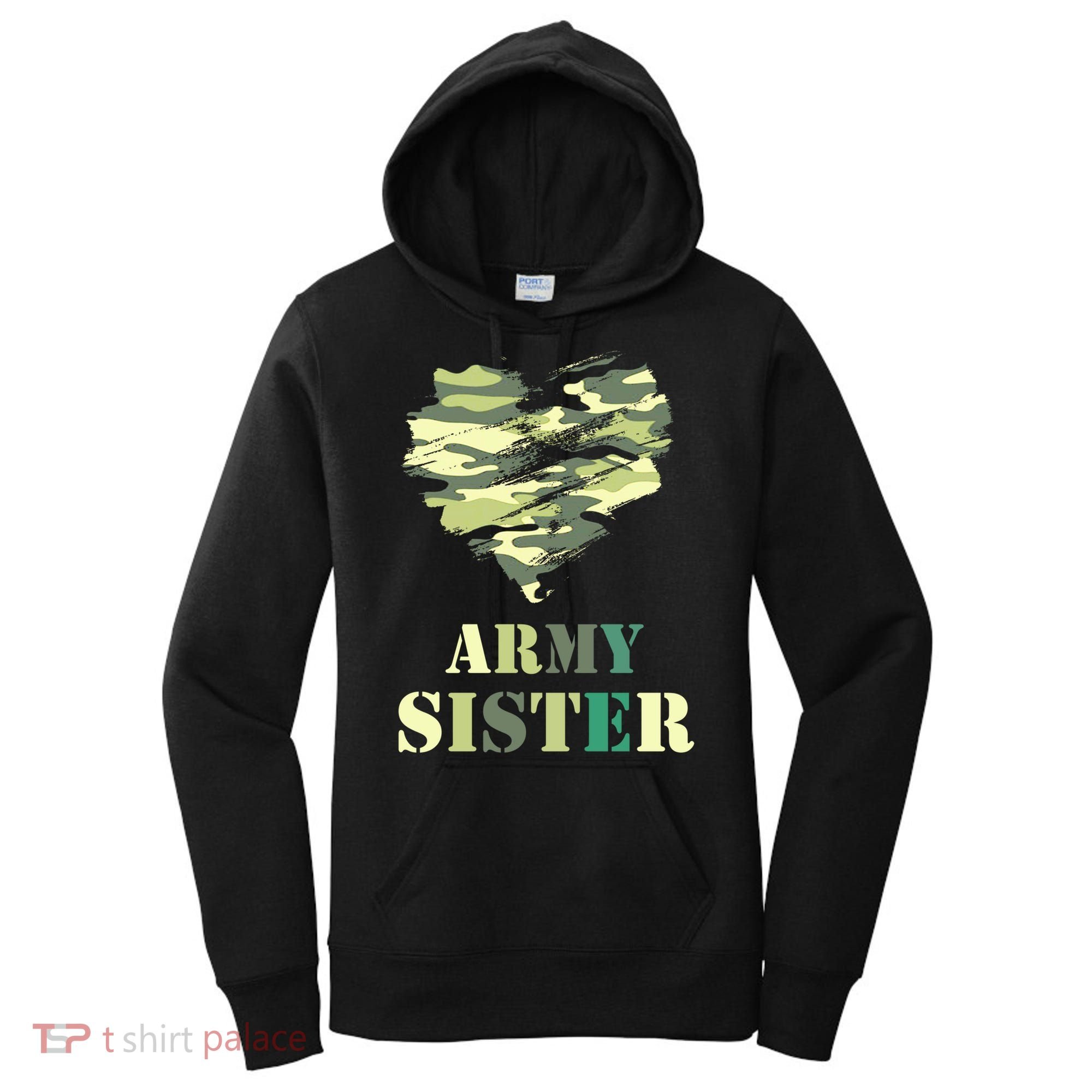 Proud Army Sister Funny Giftgreat Gift Camouflage Funny Gift Army Sister Tee Gif Women's Hoodie