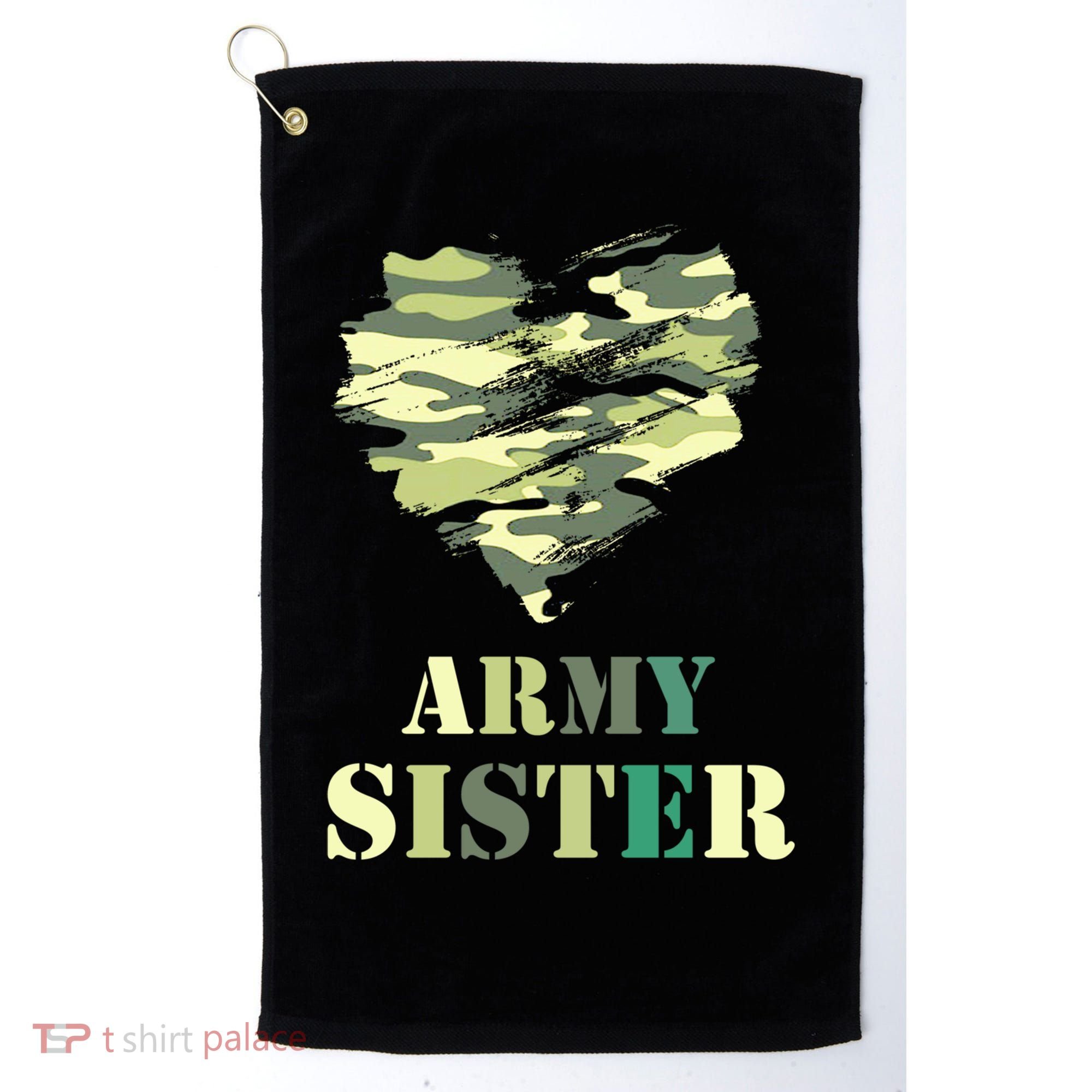 Proud Army Sister Funny Giftgreat Gift Camouflage Funny Gift Army Sister Tee Gif Golf Towel