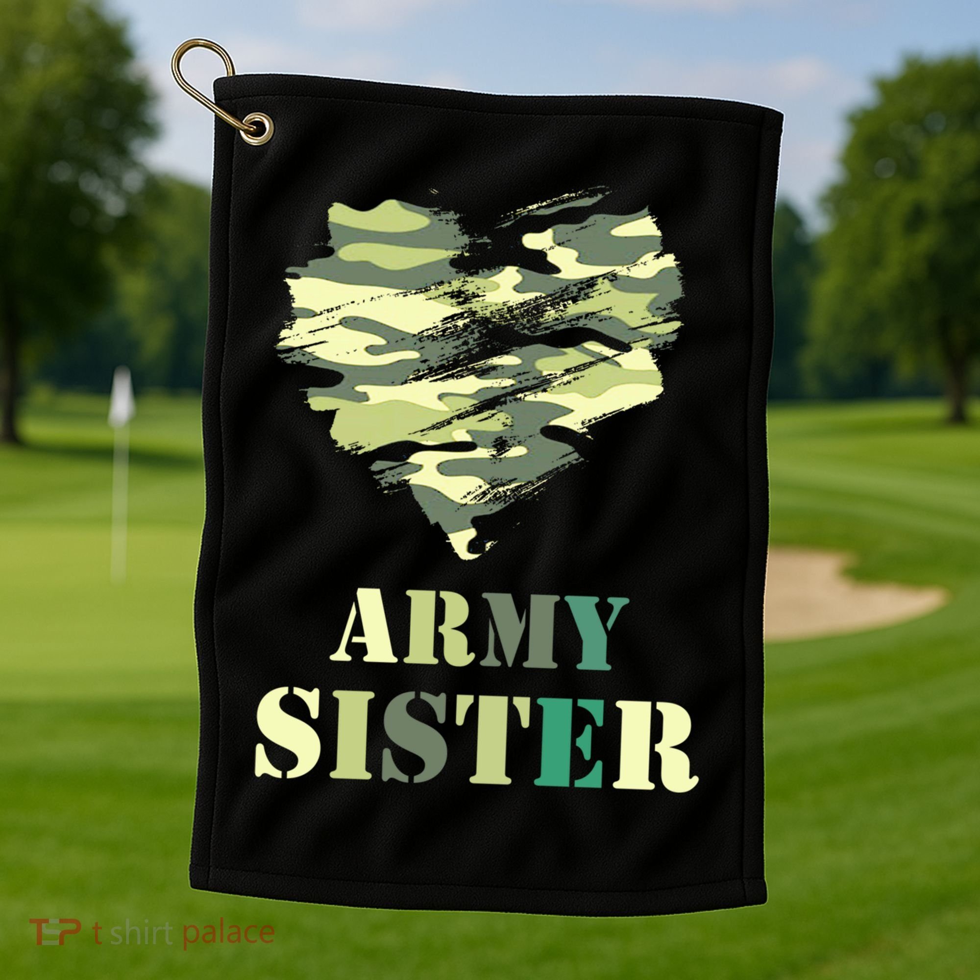 Proud Army Sister Funny Giftgreat Gift Camouflage Funny Gift Army Sister Tee Gif Golf Towel