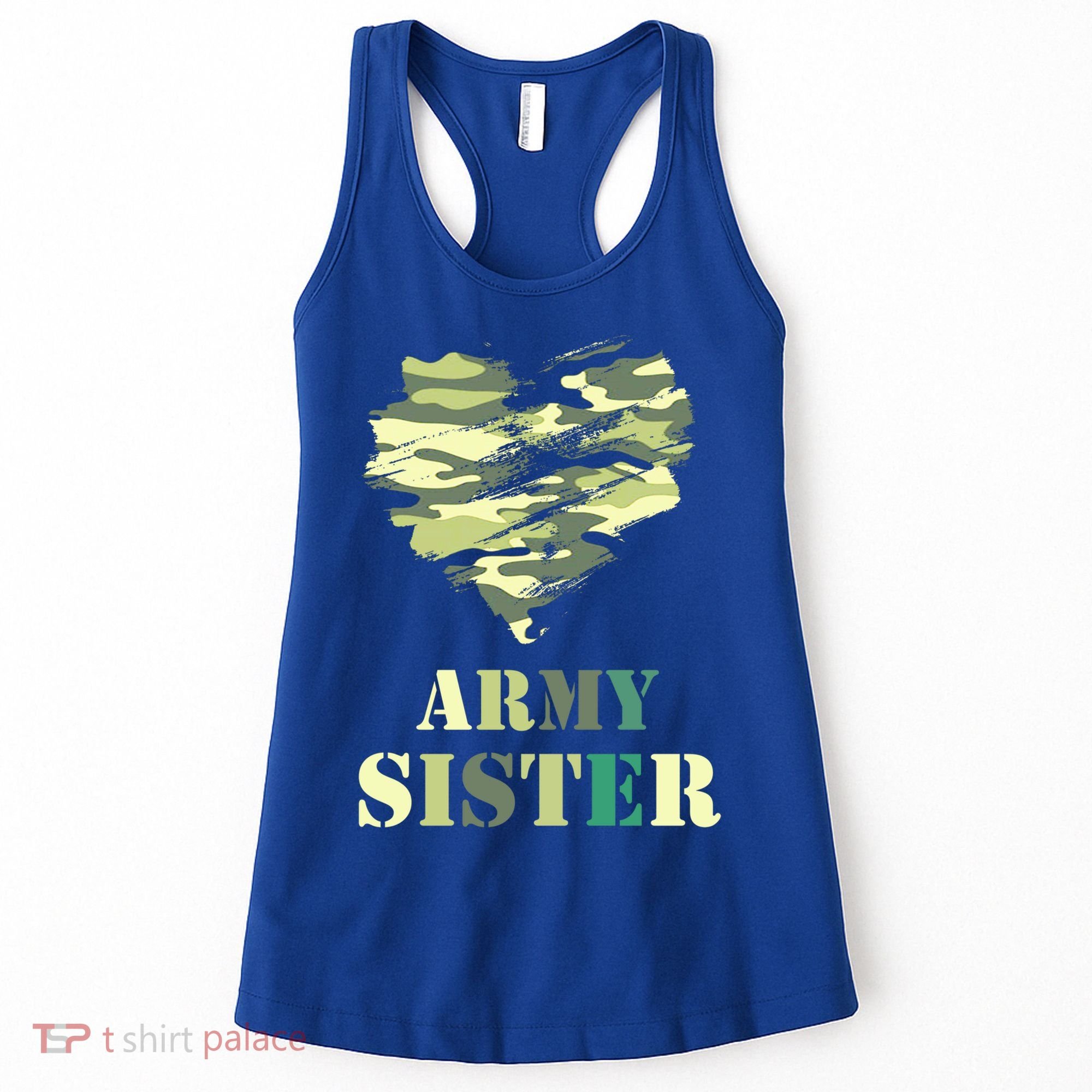 Proud Army Sister Funny Giftgreat Gift Camouflage Funny Gift Army Sister Tee Gif Women's Tank Top
