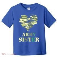 Proud Army Sister Funny Giftgreat Gift Camouflage Funny Gift Army Sister Tee Gif Toddler T-Shirt thumb 0