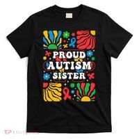 proud autism sister groovy autism warrior sister meaningful gift T-Shirt thumb 0