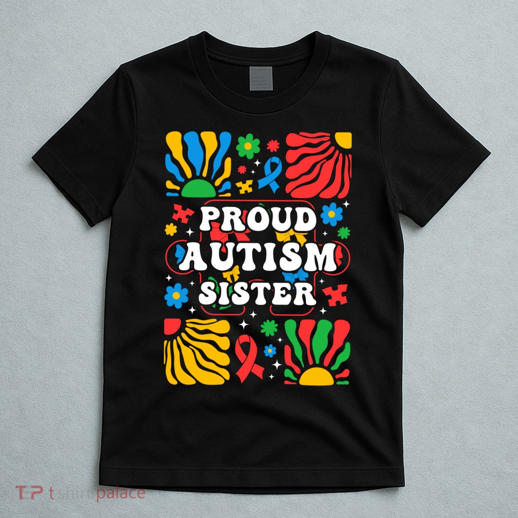 proud autism sister groovy autism warrior sister meaningful gift T-Shirt