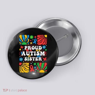 proud autism sister groovy autism warrior sister meaningful gift Button