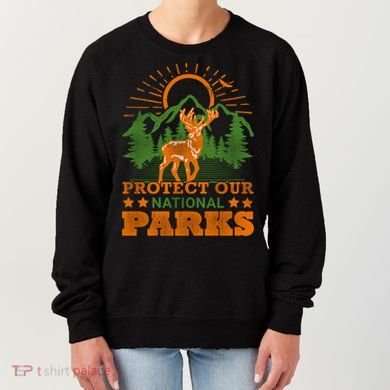 Protect And Save Our National Parks Help Environt Wildlife Cute Gift Women's Sweatshirt