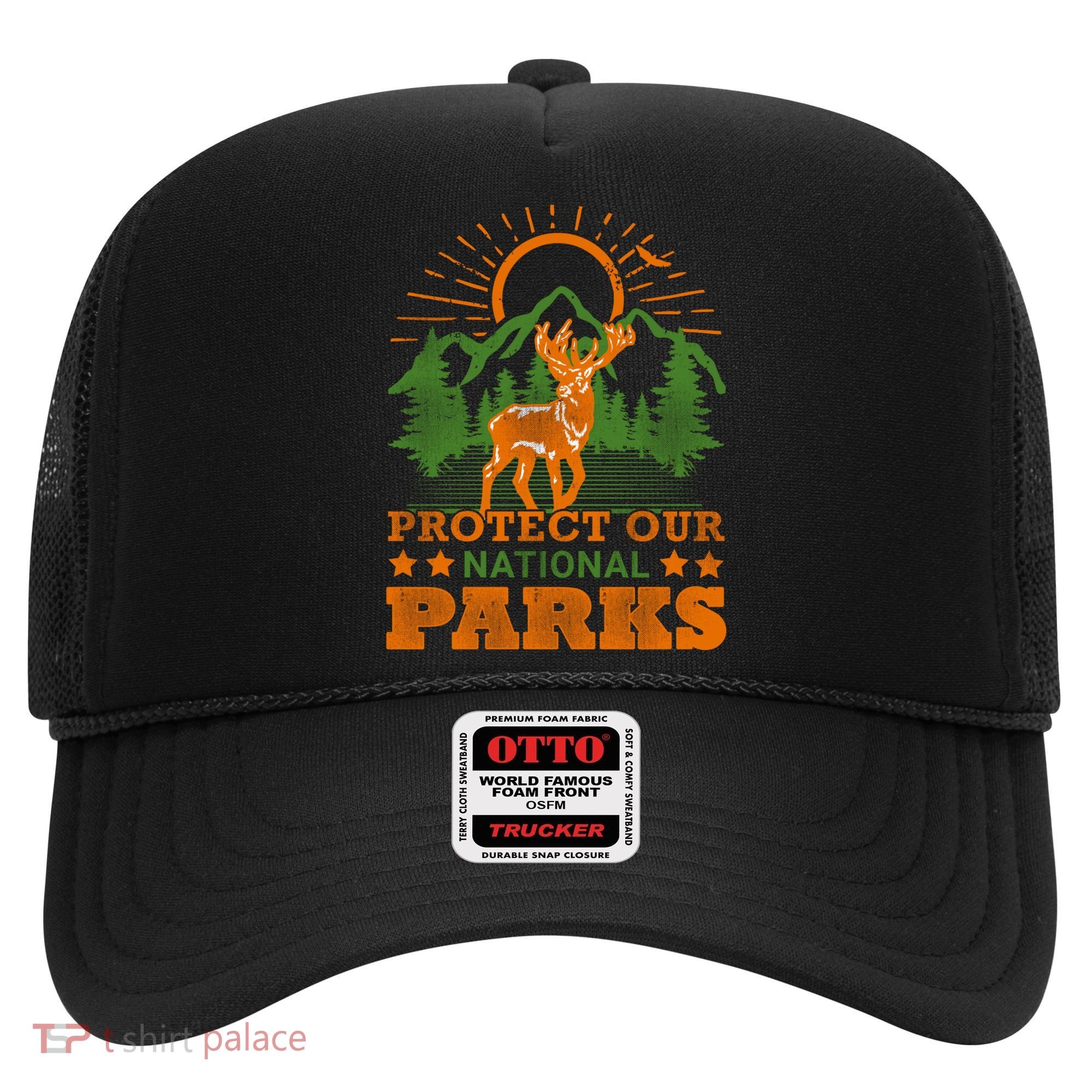Protect And Save Our National Parks Help Environt Wildlife Cute Gift Hat