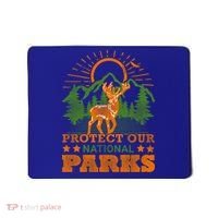 Protect And Save Our National Parks Help Environt Wildlife Cute Gift Mousepad thumb 0