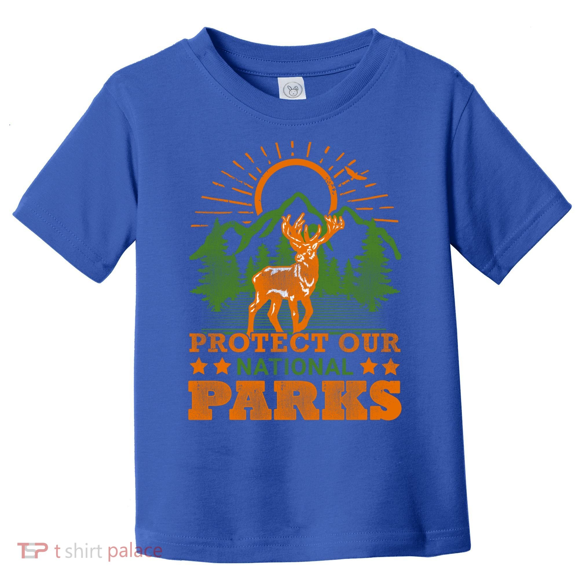 Protect And Save Our National Parks Help Environt Wildlife Cute Gift Toddler T-Shirt