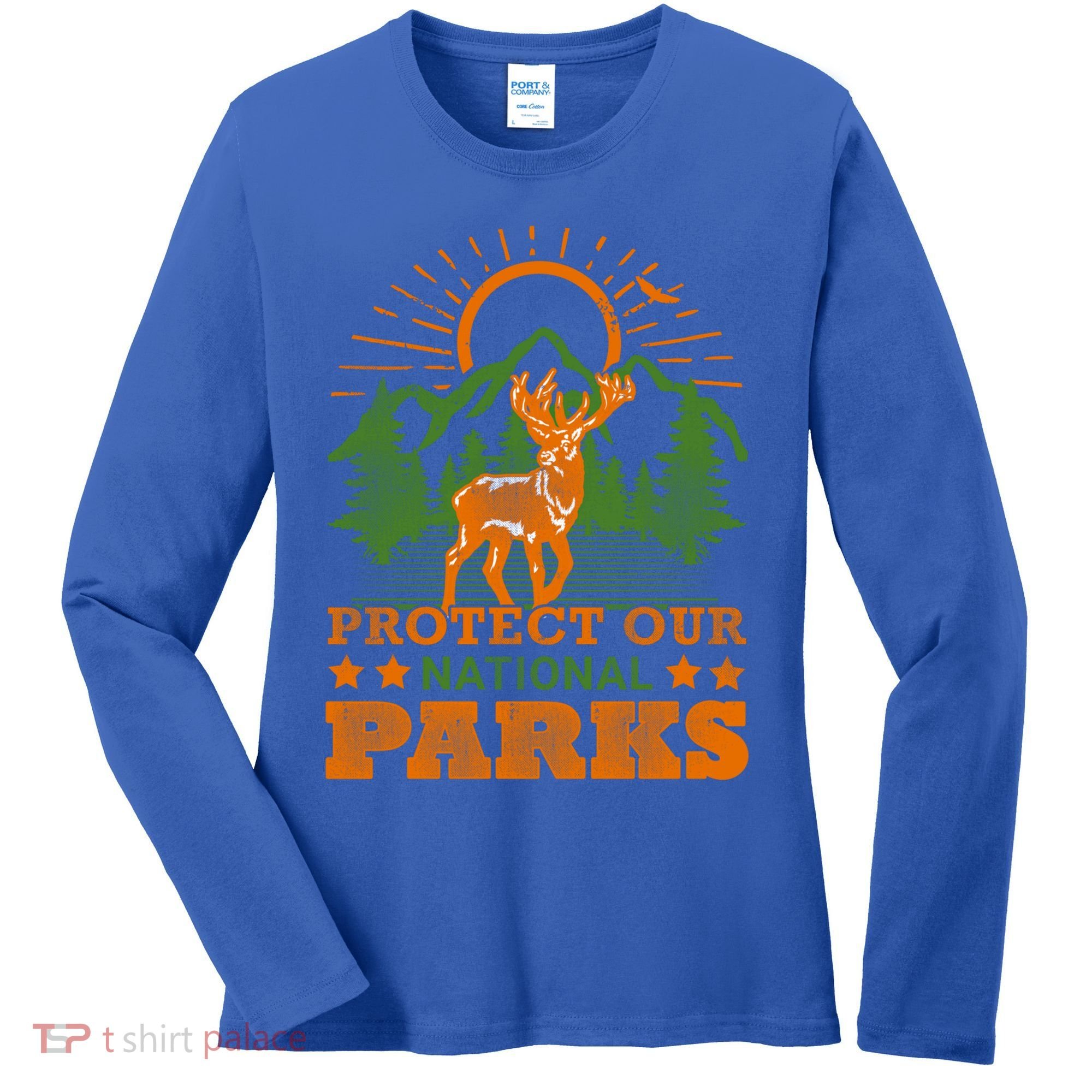 Protect And Save Our National Parks Help Environt Wildlife Cute Gift Women's Long Sleeve Shirt