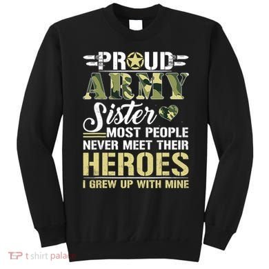 Proud Army Sister Sweatshirt