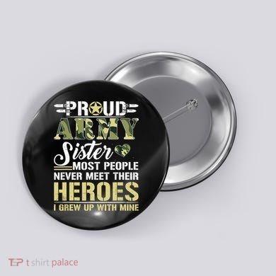 Proud Army Sister Button