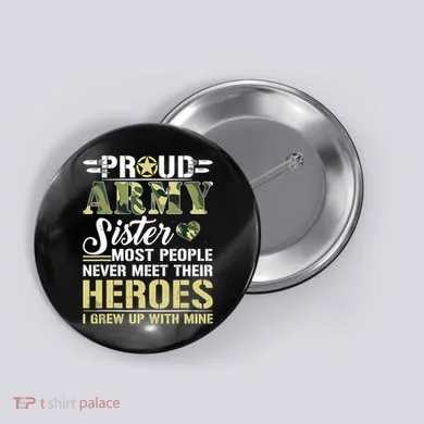 Proud Army Sister Button