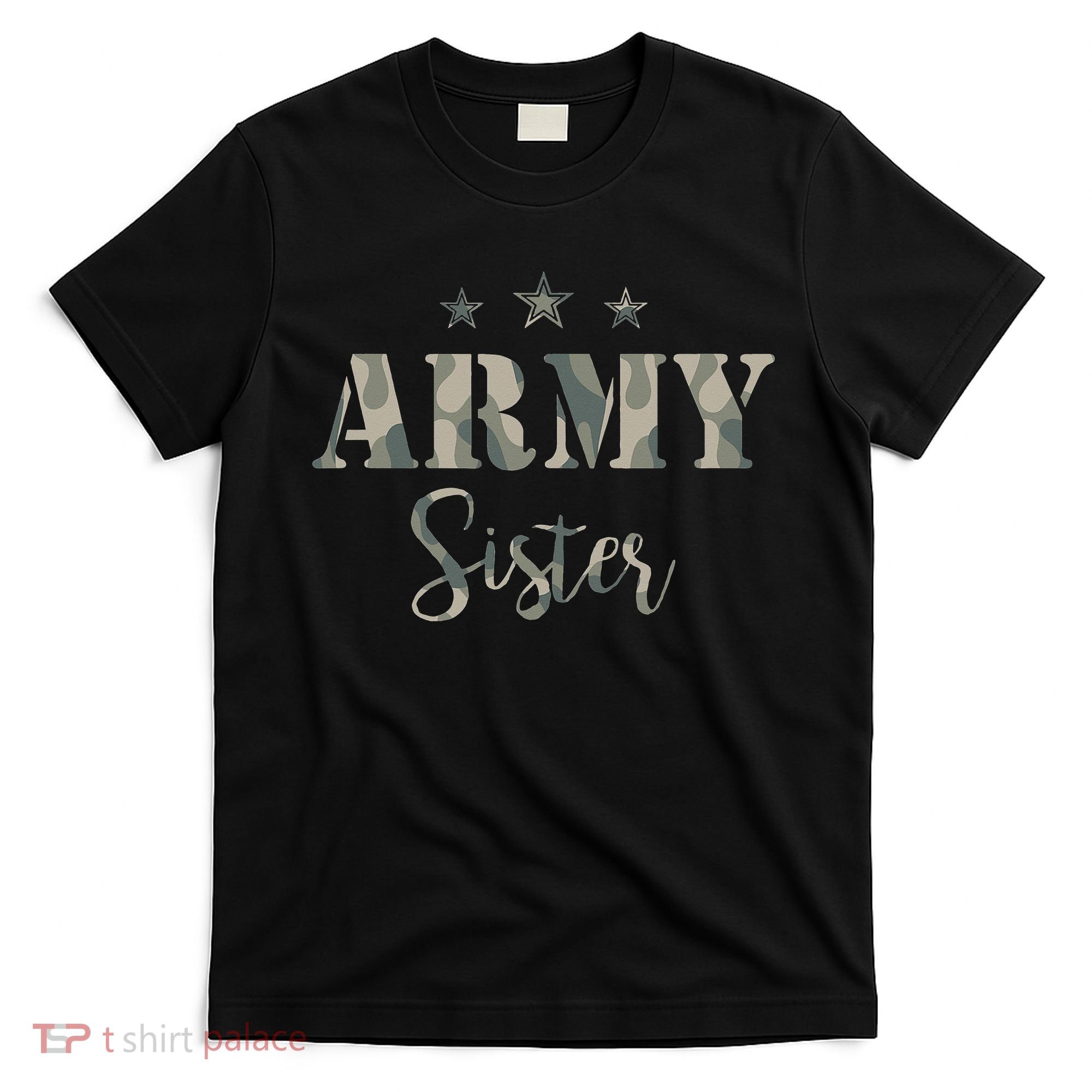 Proud Army Sister Camouflage Army Sister T-Shirt