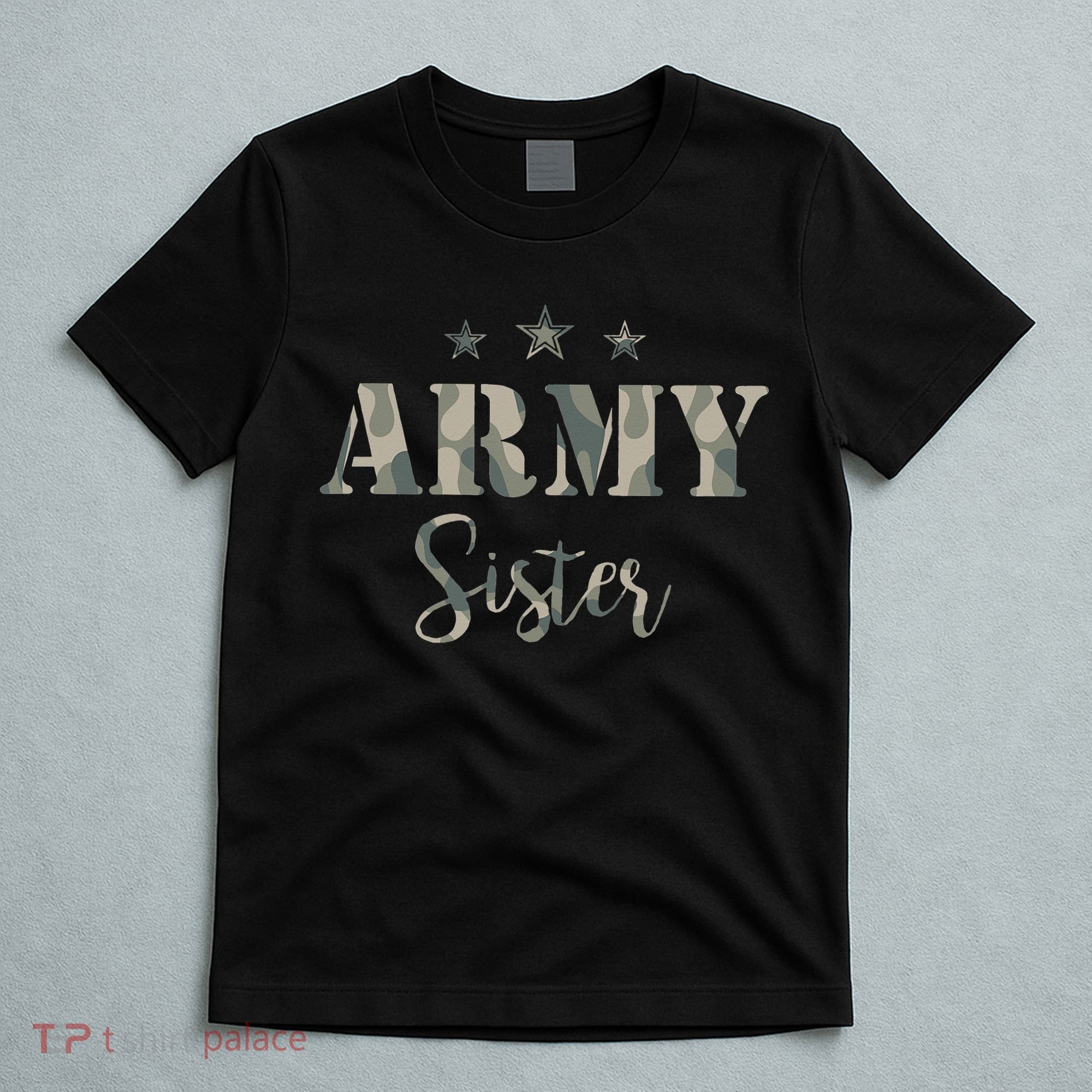 Proud Army Sister Camouflage Army Sister T-Shirt