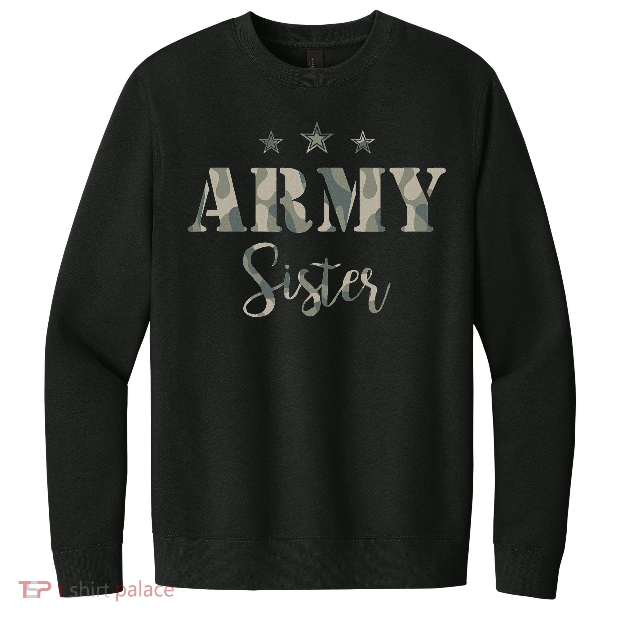Proud Army Sister Camouflage Army Sister V.I.T. Fleece Crew Sweatshirt