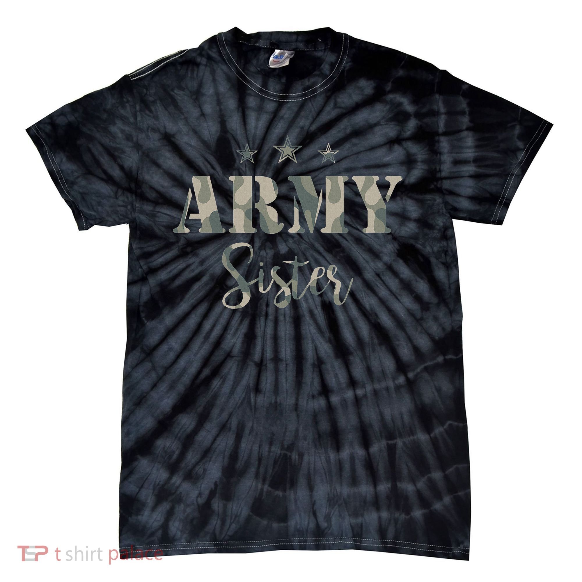 Proud Army Sister Camouflage Army Sister Tie-Dye T-Shirt