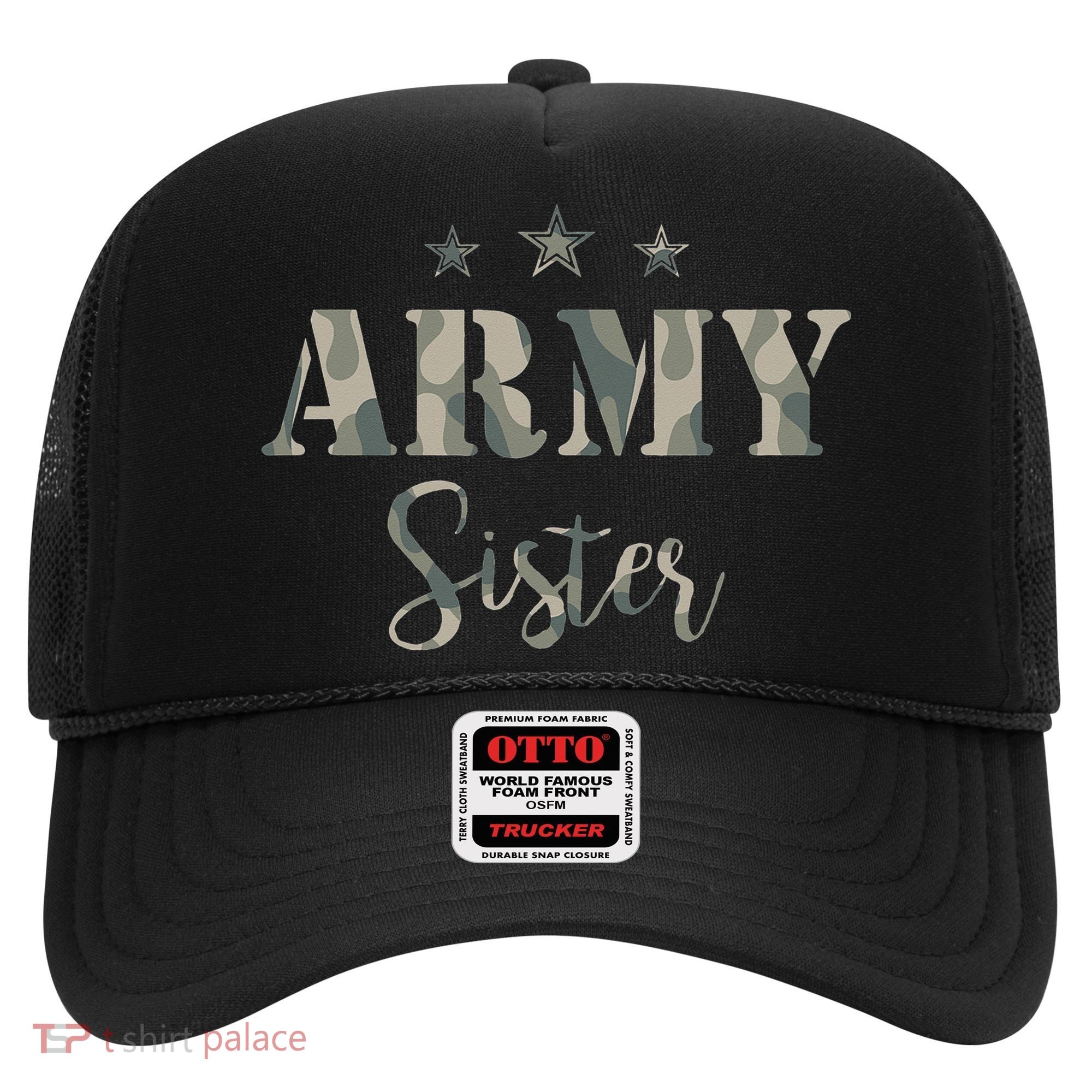 Proud Army Sister Camouflage Army Sister Hat
