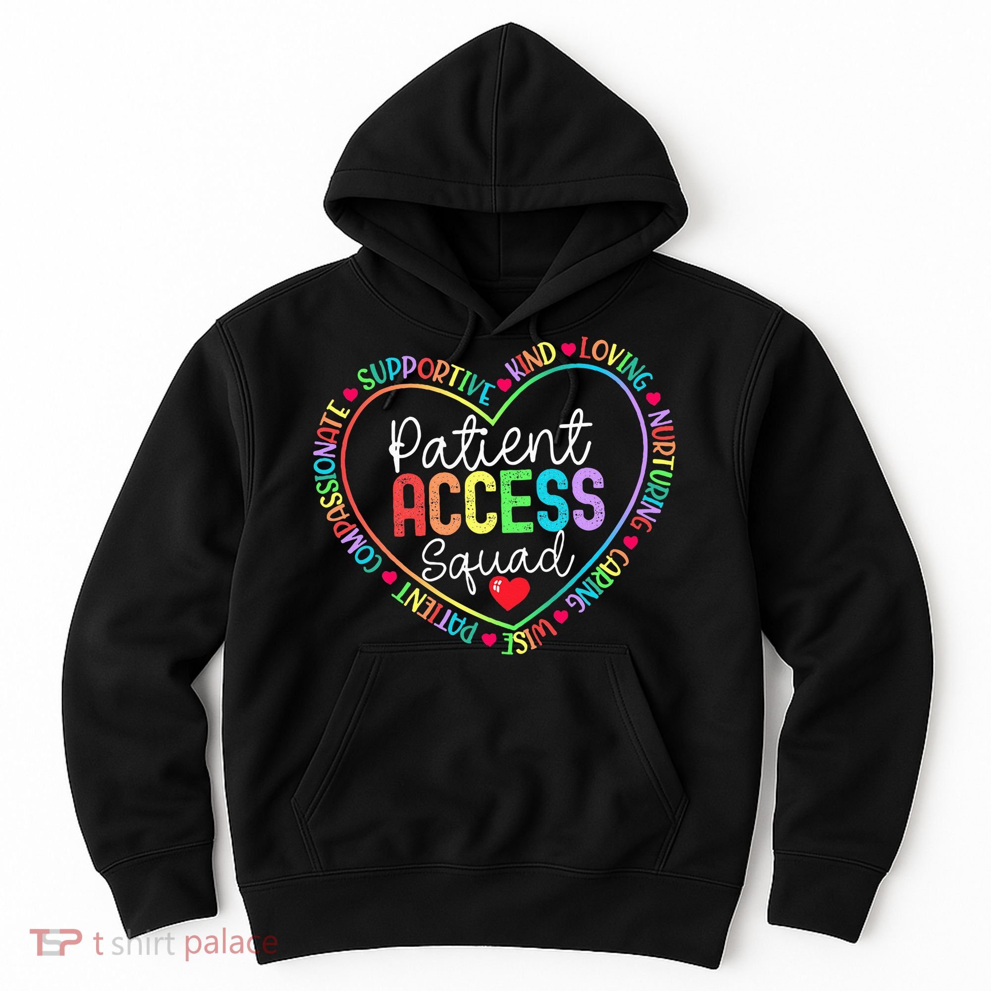 Patient Access Squad Specialist Rainbow Appreciation Hoodie