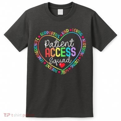 Patient Access Squad Specialist Rainbow Appreciation T-Shirt