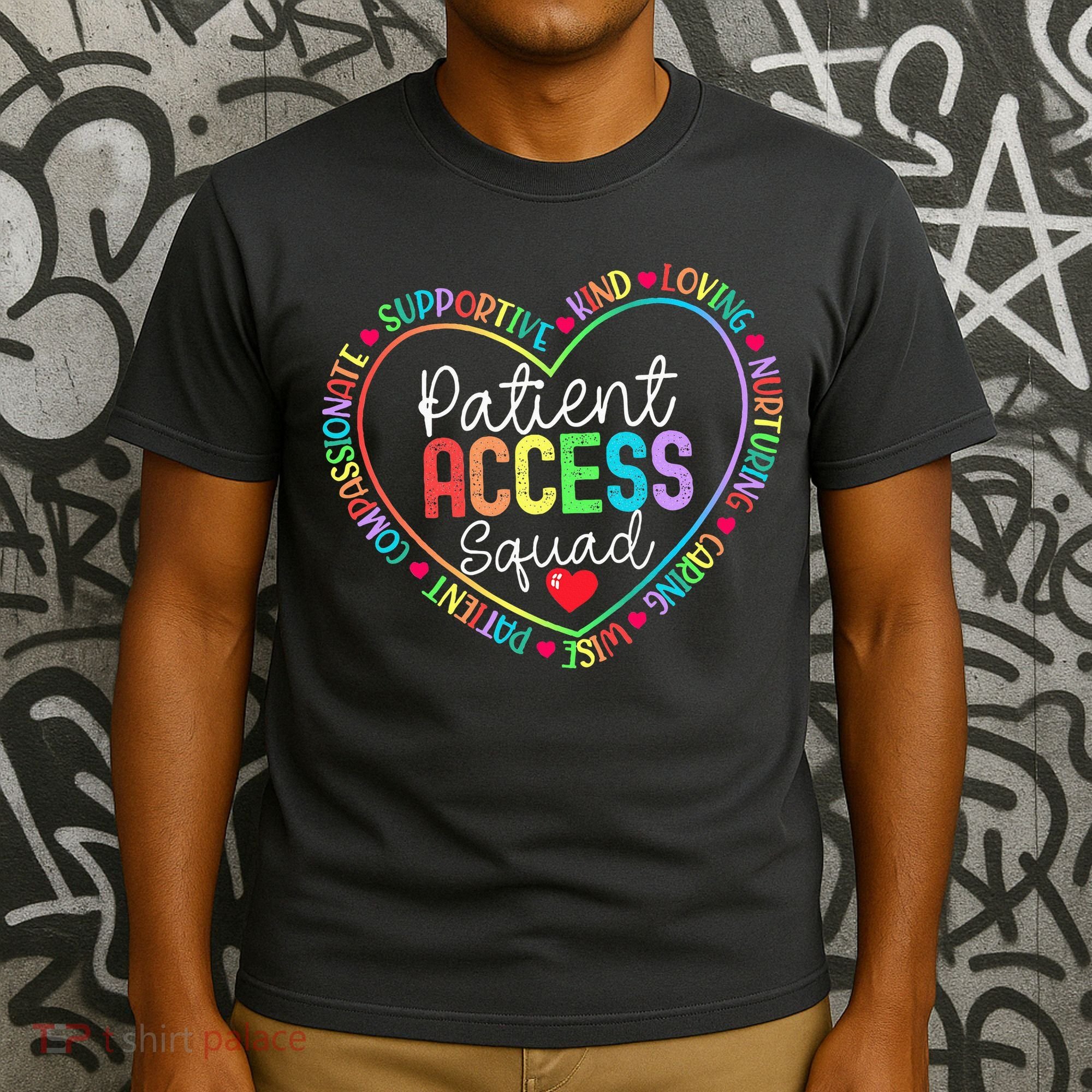 Patient Access Squad Specialist Rainbow Appreciation T-Shirt
