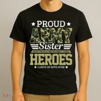 Proud Army Sister Military Soldier Brother Pride Gift T-Shirt thumb 3