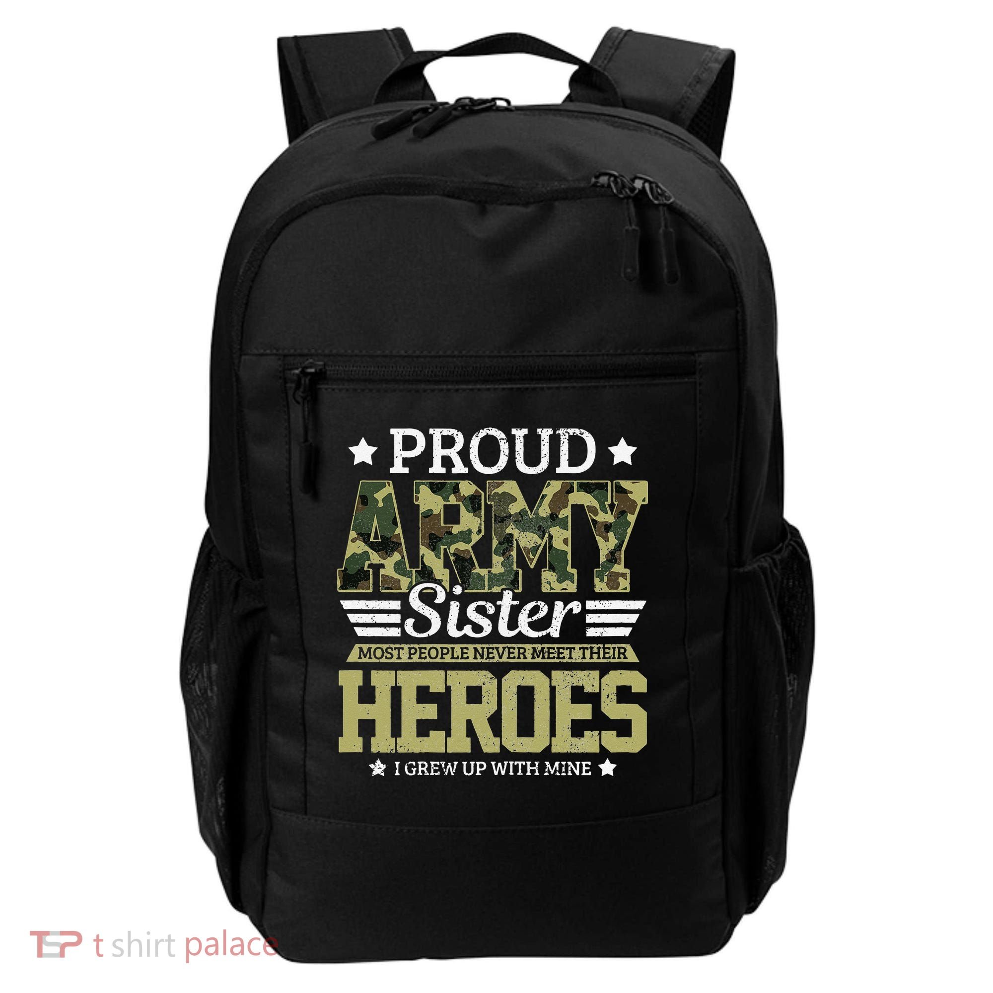 Proud Army Sister Military Soldier Brother Pride Gift Backpack