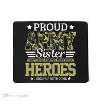 Proud Army Sister Military Soldier Brother Pride Gift Mousepad thumb 0