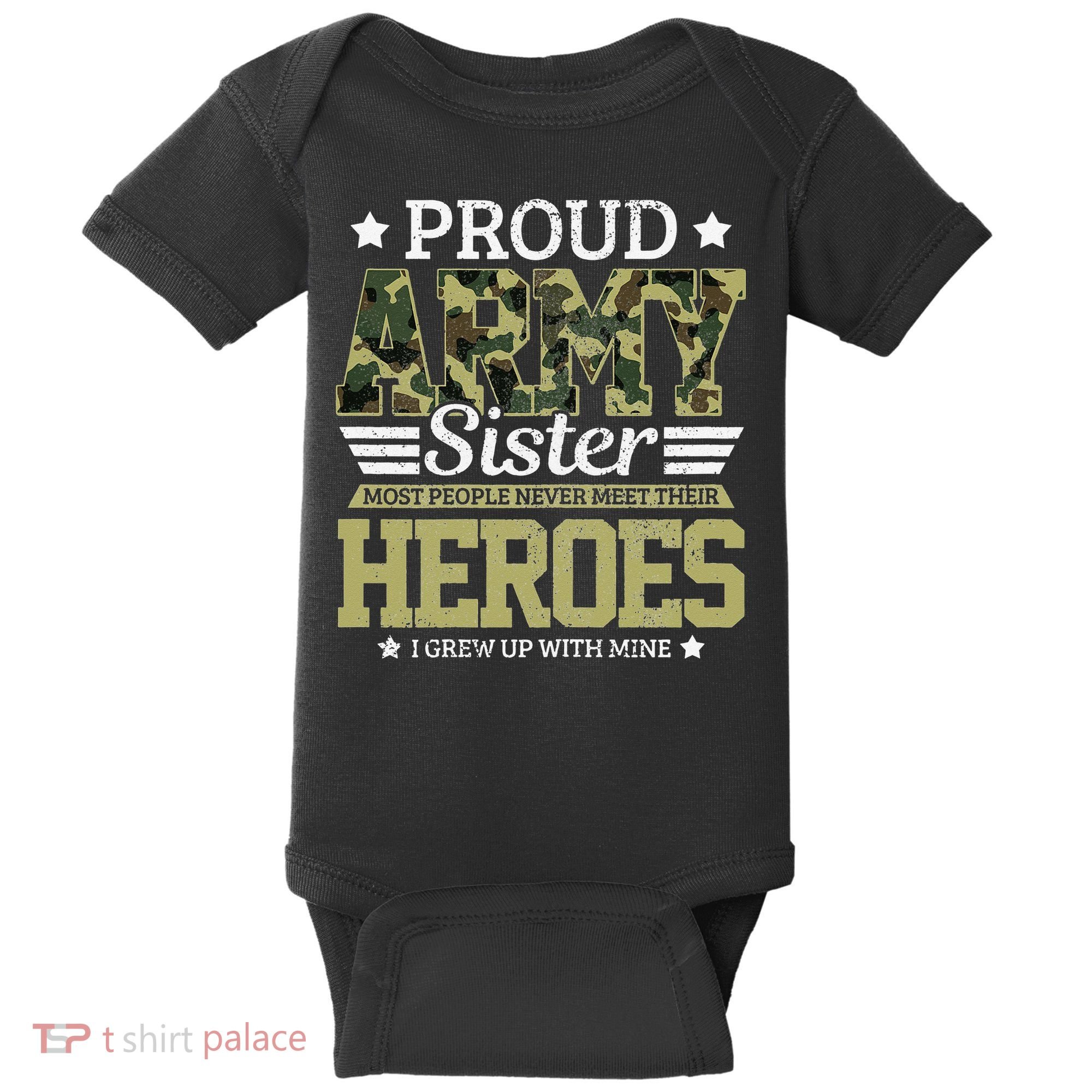 Proud Army Sister Military Soldier Brother Pride Gift Baby Bodysuit
